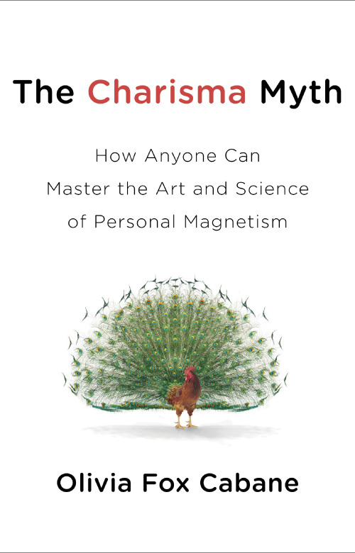 The Charisma Myth by Olivia Fox Cabane