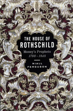 The House of Rothschild: Volume 1