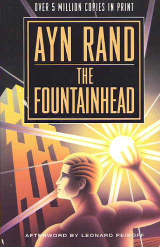 The Fountainhead by Ayn Rand