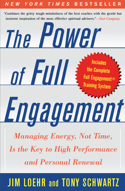 The Power of Full Engagement