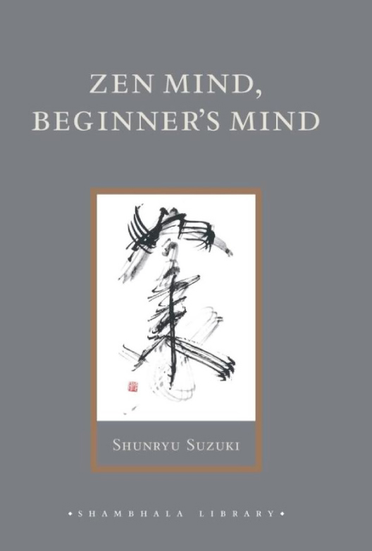 Zen Mind, Beginner's Mind